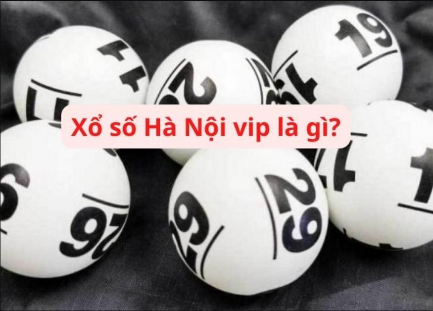 Cập nhật kiến thức về xổ số Hà Nội Vip jun88 